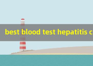 best blood test hepatitis c
